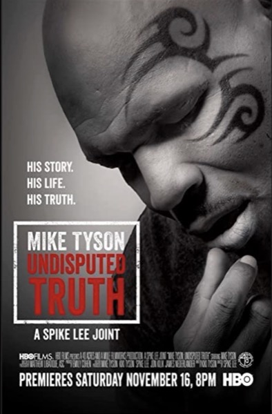 Mike Tyson: The Undisputed Truth poster